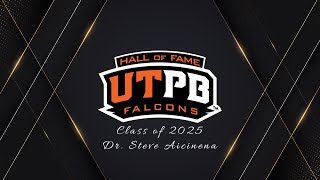 UTPB Athletics Hall of Fame - Dr  Steve Aicinena (Class of 2025)