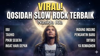 🔥QOSIDAH SLOW ROCK TERBAIK | Full Album Cover Nasida Ria (Kembara Studio)