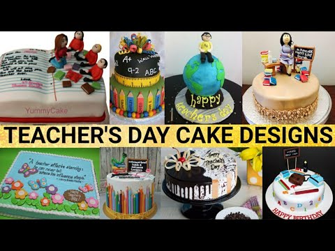 Teacher's Day Cake Design Ideas/Best Cake Decoration Ideas for Teacher ...