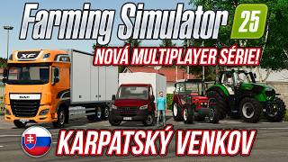 🔴 STREAM: FARMING SIMULATOR 25: NOVÁ VELKÁ MULTIPLAYER SÉRIE NA MAPĚ KARPATSKÝ VENKOV! | 1.5.2026