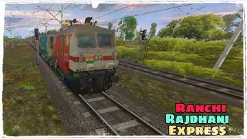 Ranchi Rajdhani Express||Gameplay In Trainz Simulator Android|| 2k25🚂
