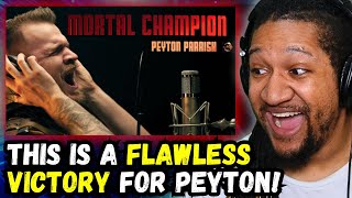 Peyton Parrish - Mortal Champion (REACTION)
