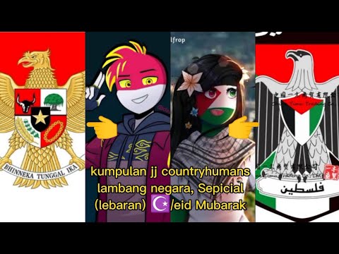 @Alif_kagenou kumpulan jedag jedug countryhumans lambang negara (sepesial lebaran/idul fitri