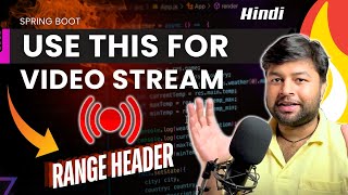 🔥 Design Effective way of video streaming api | Video streaming api using Spring  Boot