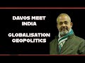 DAVOS MEET Shifting to India, Major Shift in Geopolitics, India's Game I Aadi