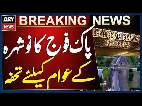 Pakistan Army Gifts an Underpass to the People of Nowshera