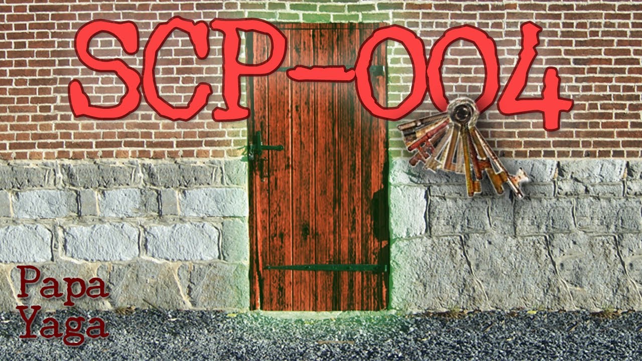 SCP-004: The 12 Rusty Keys and the Door - YouTube