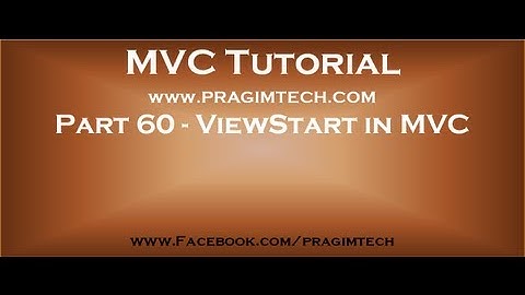 Part 60   ViewStart in asp net mvc