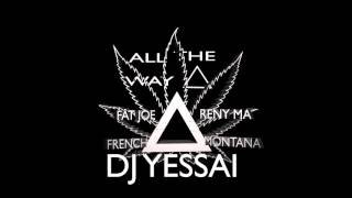 Fat Joe, Remy Ma, French Montana - All The Way Up TRAP REMIX (DJ YESSAI) Resimi