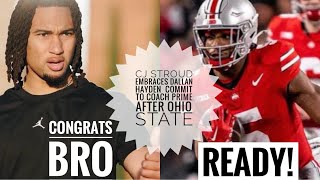 CJ Stroud EMBRACES Dallan Hayden COMMIT To Coach Prime After Ohio State “READY”🦬