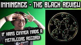 Imminence - The Black - Live Reaction/Review!