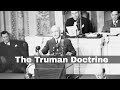 The Truman Doctrine and Its Impact on Greece and Turkey