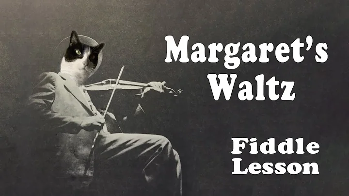 Margaret's Waltz - Basic Fiddle Lesson