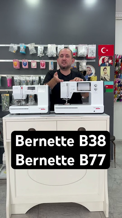 What are the differences between Bernette B38 and Bernette B77? #sewing #sewingmachine