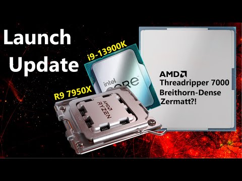 R9 7950X, i9-13900K, Threadripper 7000 Update: Will AMD or Intel launch first? What’s Zermatt?!
