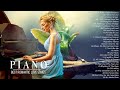 Top 300 Romantic Piano Love Songs Of All Time - Greatest Love Songs Instrumental Music Hist