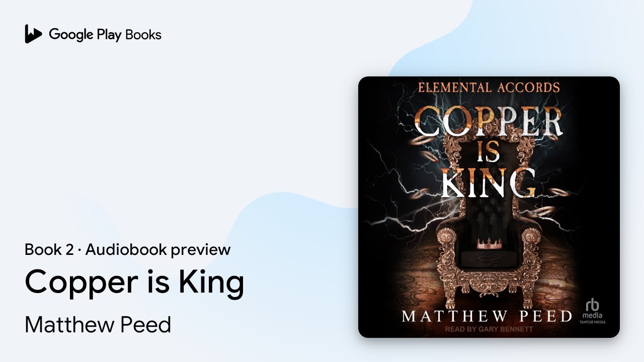 Copper is King Book 2 by Matthew Peed · Audiobook preview