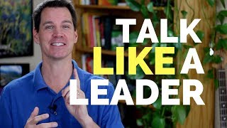How to Speak Like a Leader
