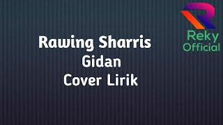 Rawing Sharris-Gidan (Lirik Lagu)