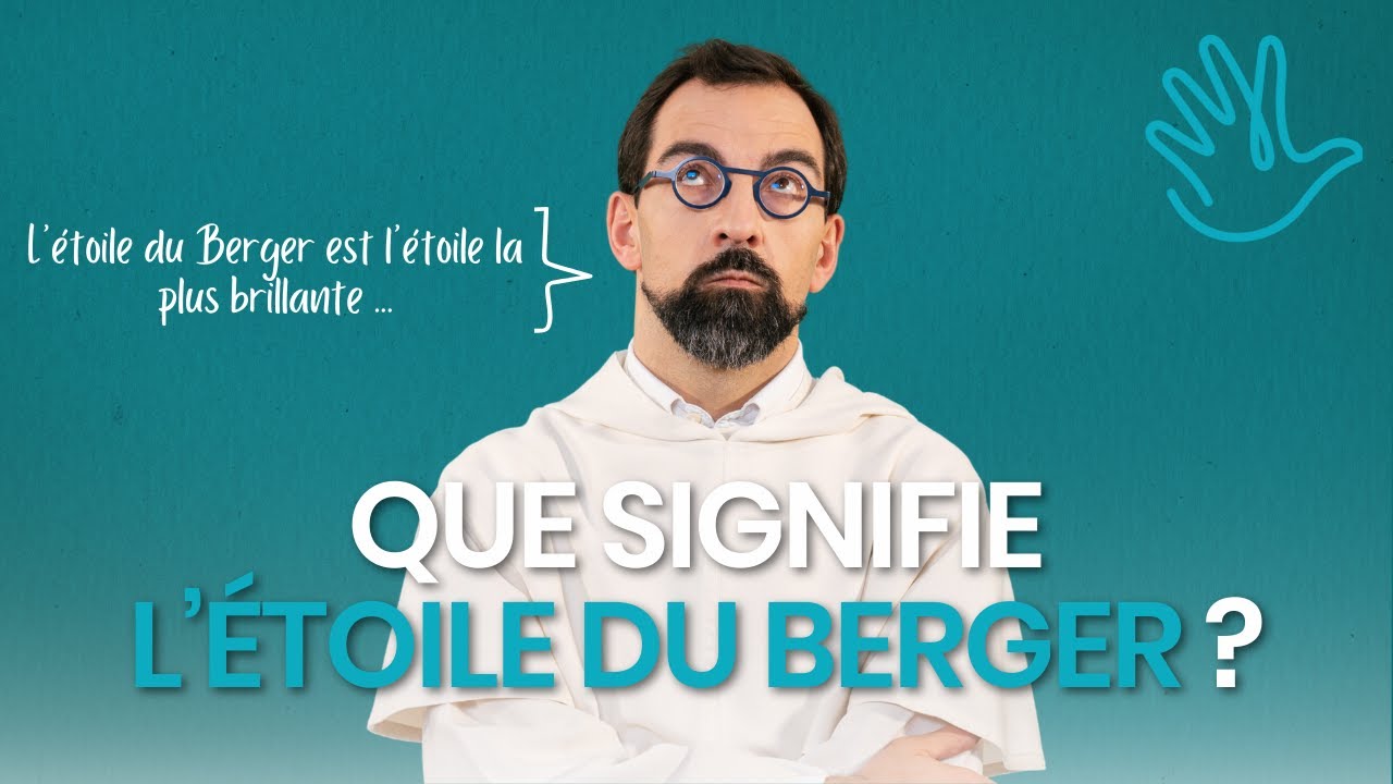 que-signifie-l-toile-du-berger-youtube