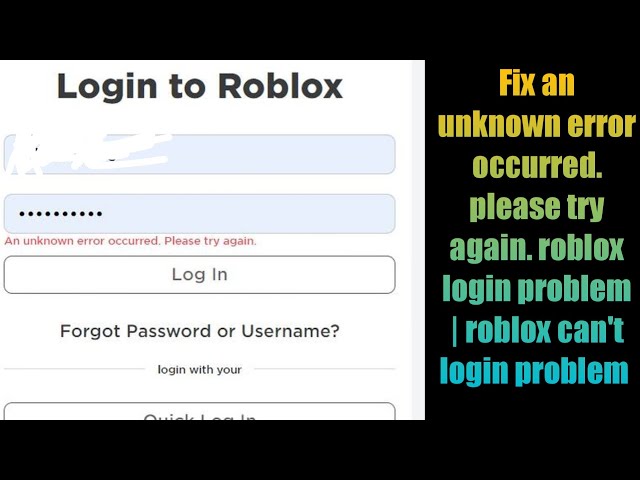 Fix Roblox An Unknown Error Occurred Login 