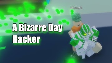 Hacker [A Bizarre Day]