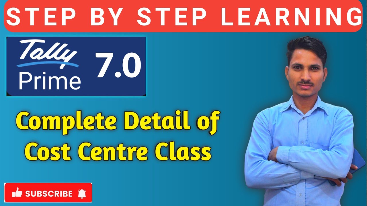 Complete Detail of Cost Centre Class In Tally Prime 7.0 Complete Tally ...