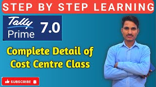 Complete Detail of Cost Centre Class In Tally Prime 7.0 Complete Tally Prime 7. 0 Course