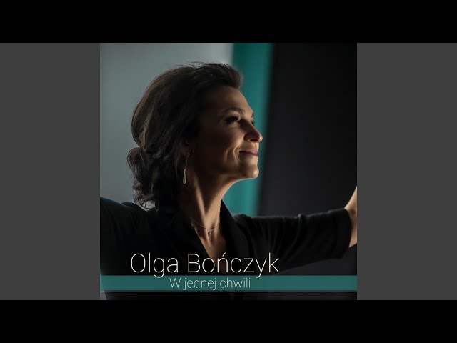 Olga Bończyk - W jednej chwili