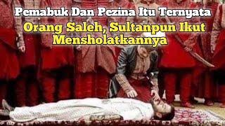 Download Lagu Kisah Seorang Waliyullah di Zaman Sultan Murad yang Dituduh Pezina dan Pemabuk MP3
