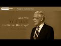 Audio Sermon: Are We Willing to Drink His Cup? by Leonard Ravenhill