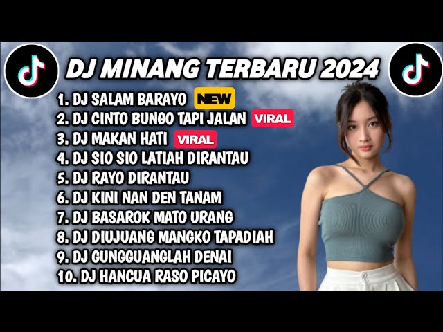DJ MINANG TERBARU 2024 FULL BASS - DJ SALAM BARAYO DARI MINANG KABAU X CINTO BUNGO TAPI JALAN VIRAL class=
