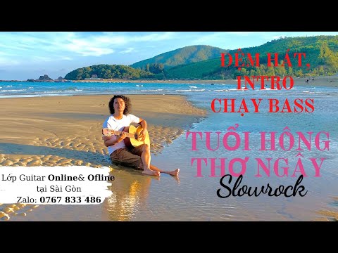 Hướng dẫn đệm hát, INTRO, CHẠY BASS Tuổi hồng thơ ngây