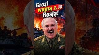 Łukaszenka grozi wojną z… Rosją #shorts