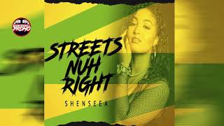 Shenseea   Streets Nuh Right Audio