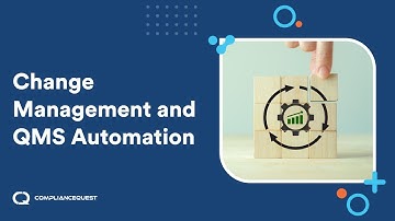 Change management and QMS Automation