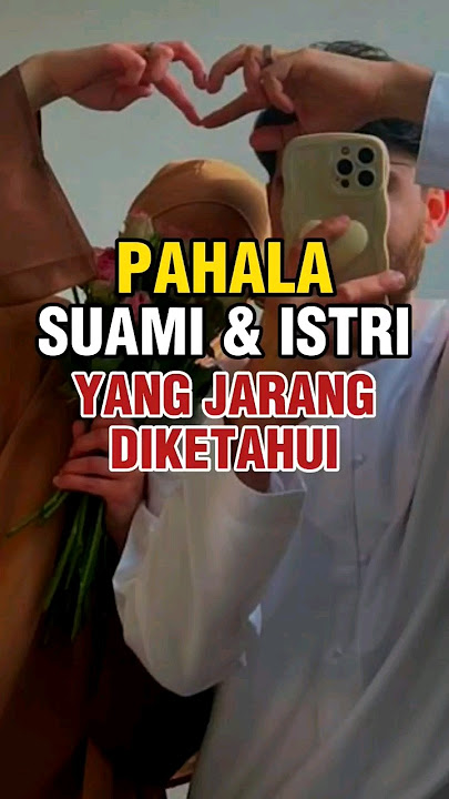 PAHALA SUAMI & ISTRI YANG JARANG DIKETAHUI #shortvideo #ytshorts #faktaislam #islamicstatus