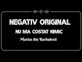 ✔️𝗡𝗲𝗴𝗮𝘁𝗶𝘃 ✔️ - Nu m-a costat  nimic - Instrumental 𝐌𝐚𝐫𝐢𝐮𝐬 𝐝𝐢𝐧 𝐁𝐚𝐫𝐛𝐮𝐥𝐞𝐬𝐭𝐢