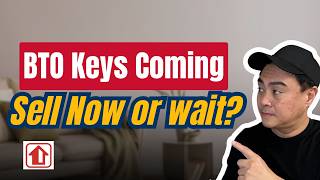 Sell First or Wait? The Truth About BTO Key Collection