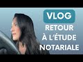 Vlog  retour  ltude notariale 