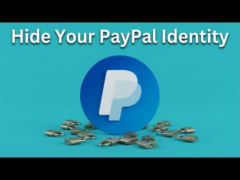 How to Hide Your Name in PayPal (Quick & Easy 2026)
