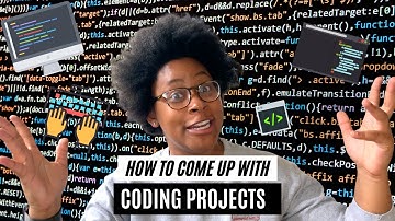 How To Come Up With Coding Projects