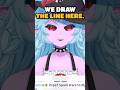 We Have to Draw the Line Somewhere…  #IRIAM_US #IRIAMOOC #envtuber #vtuberclips
