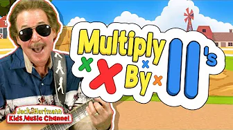 Multiply by 11's! | Multiply By Music | Jack Hartmann