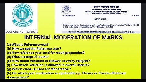 Internal Moderation of Marks  policy by CBSE for the  Class XII result preparation.