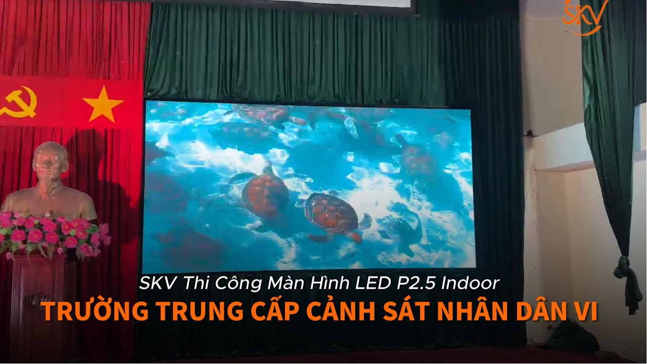 Thi Công Màn Hình LED Tại Trường Trung Cấp Cảnh Sát Nhân Dân 6 YouTube player