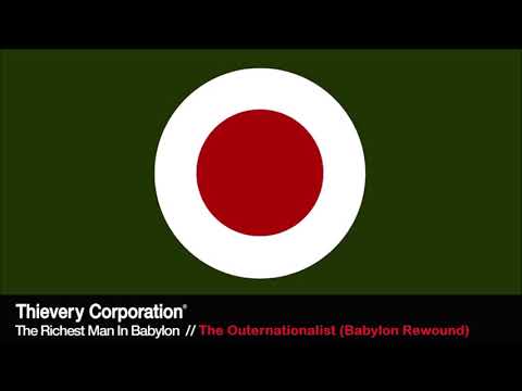 Thievery Corporation - The Outernationalist (Babylon Rewound)