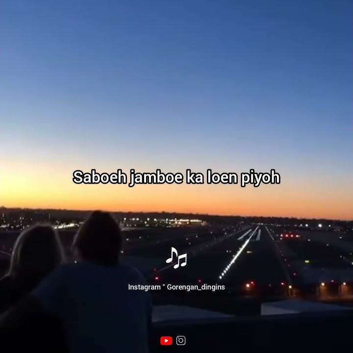 Story'wa | Lagu Aceh Terbaru Saboeh Jalo Ka loen kayoh