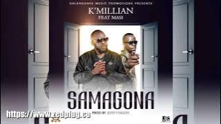 Kmillian Ft Masi Samagona