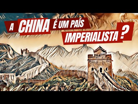 Vídeo: A China é imperialista?